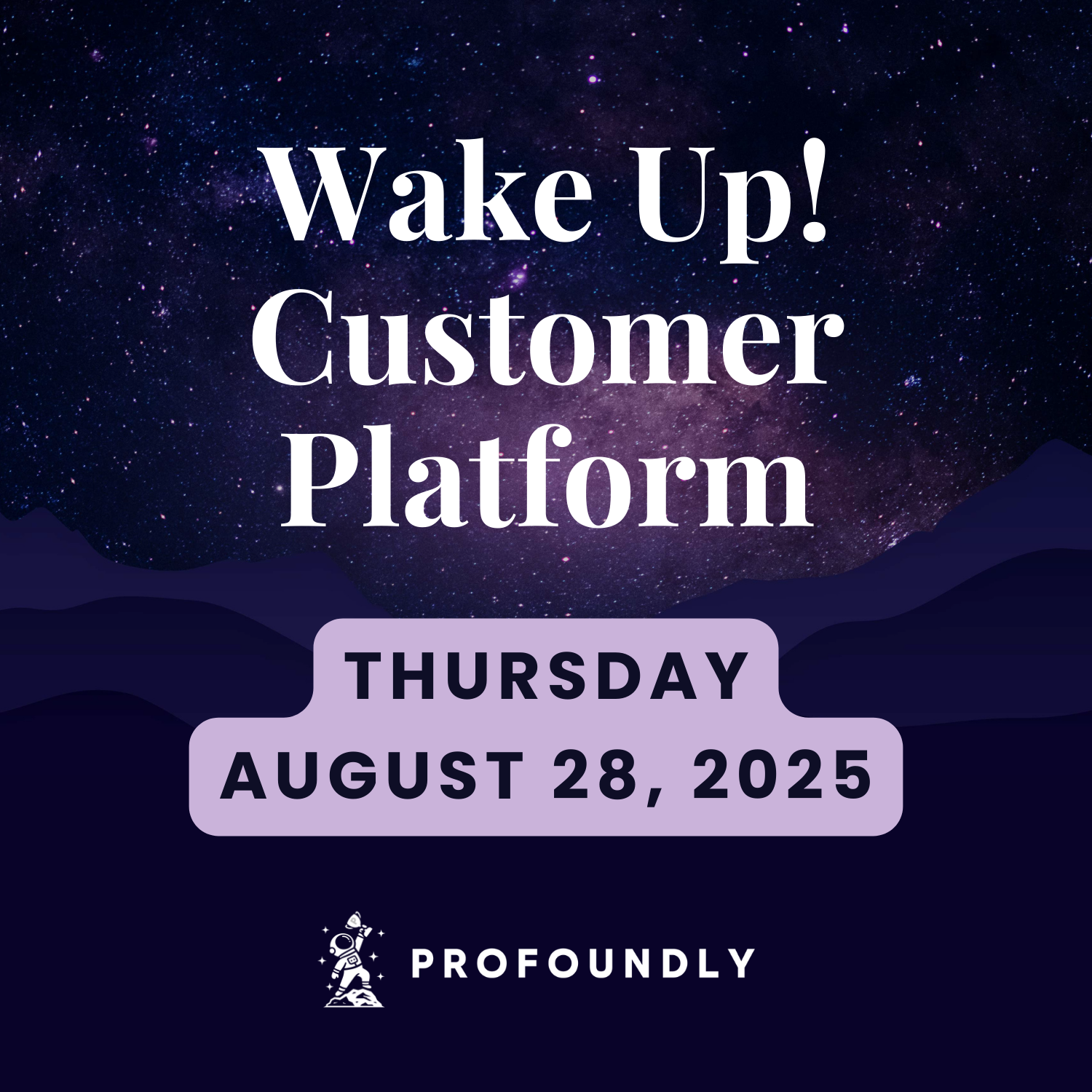 August 28, 2025 Wake Up Customer Platform - Social Inbox Notifications